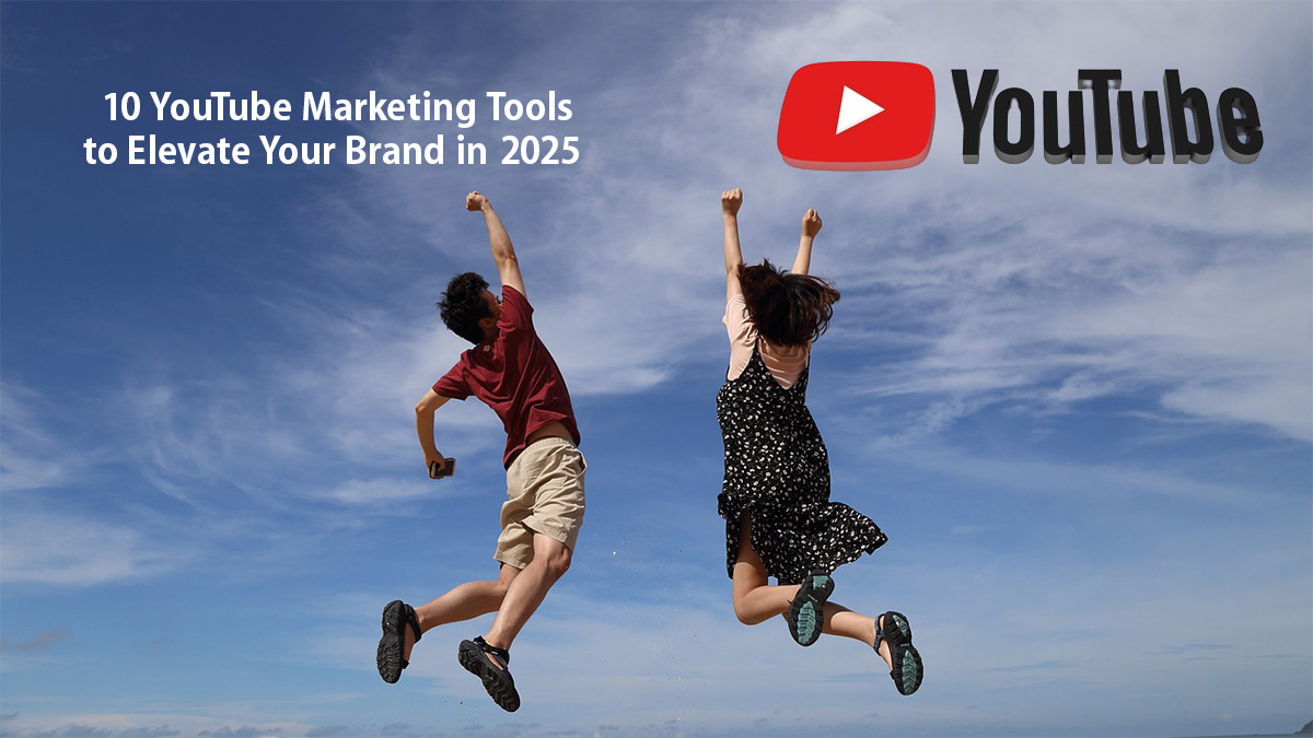 10 YouTube Marketing Tools to Elevate Your Brand in 2025