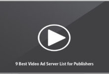 9 Best Video Ad Server List for Publishers