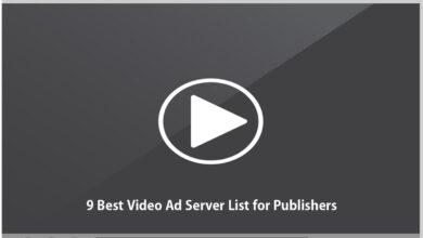 9 Best Video Ad Server List for Publishers